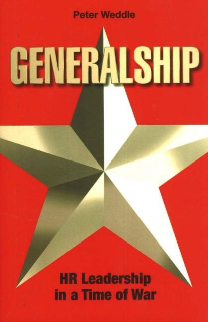 Generalship : HR Leadership in a Time of War, Hardback Book
