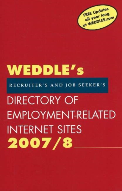 2007/8 Directory of Employment-Related Sites on the Internet : For Recruiters and Job Seekers, Paperback Book