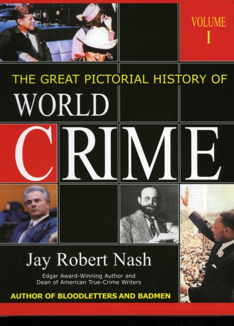 The Great Pictorial History of World Crime, Hardback Book