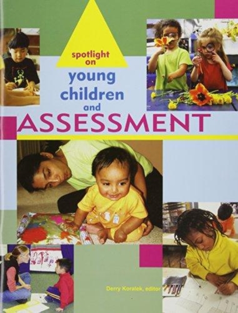 Spotlight on Young Children and Assessment, Paperback / softback Book