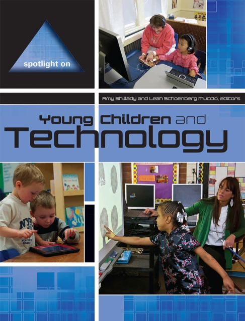 Spotlight on Young Children and Technology, Paperback / softback Book