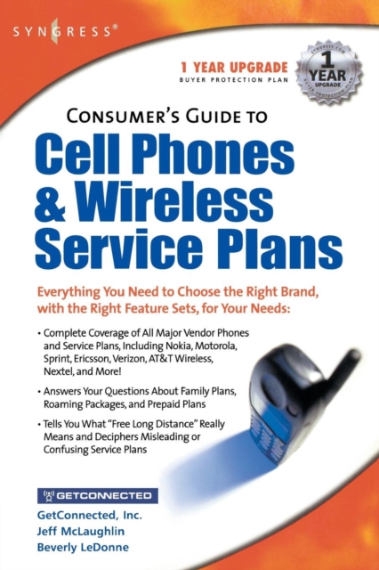 Consumers Guide to Cell Phones and Wireless Service Plans, Paperback / softback Book