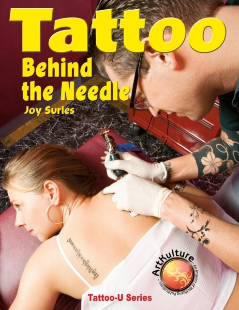 Tattoo Behind the Needle, Paperback / softback Book
