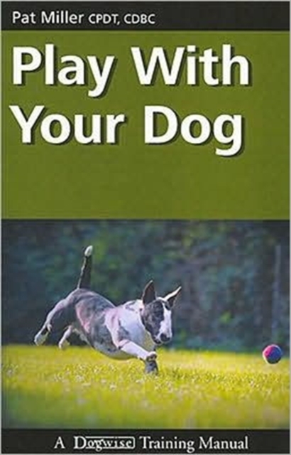 Play with Your Dog, Paperback Book