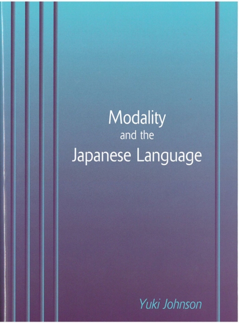 Modality and the Japanese Language, Hardback Book