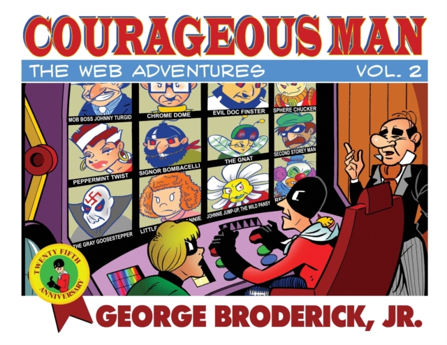 Courageous Man : The Web Adventures, vol. 2, Paperback / softback Book