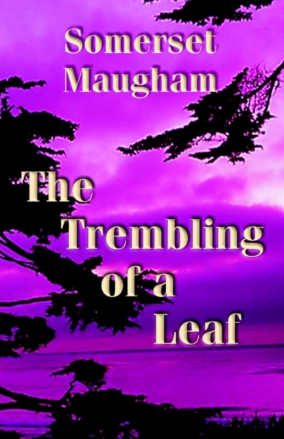 The Trembling of a Leaf, Paperback / softback Book