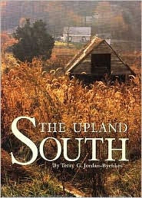 The Upland South, Hardback Book