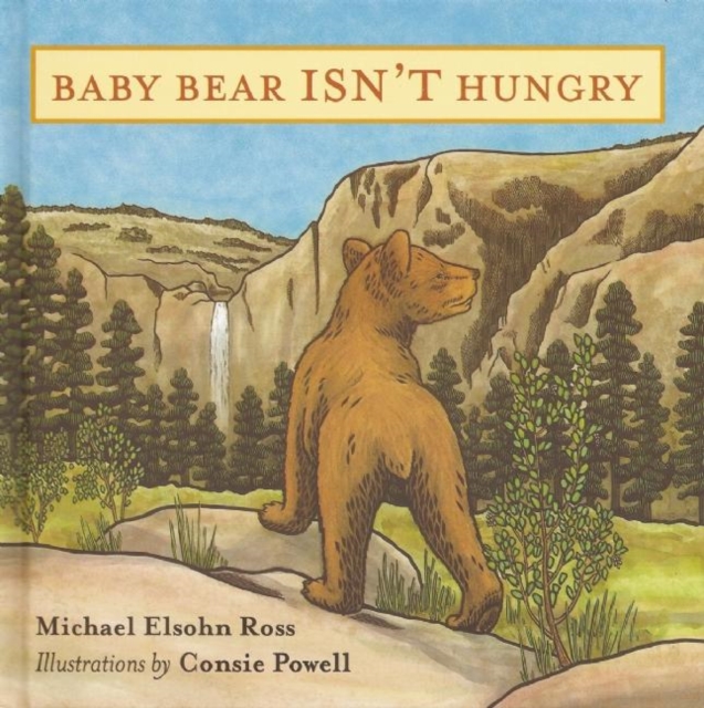 Baby Bear Isn't Hungry, Hardback Book