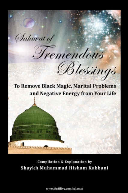 Salawat of Tremendous Blessings, Paperback / softback Book