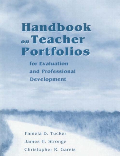 Handbook on Teacher Portfolios for Evaluation and Professional Development, Paperback / softback Book