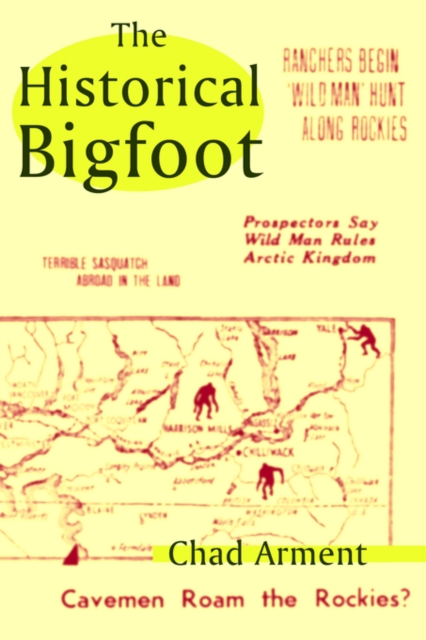 The Historical Bigfoot, Paperback / softback Book