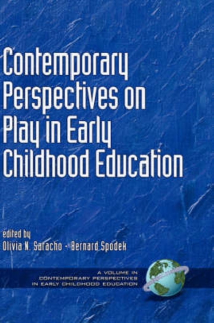 Contemporary Perspectives on Play in Early Childhood Education, Hardback Book