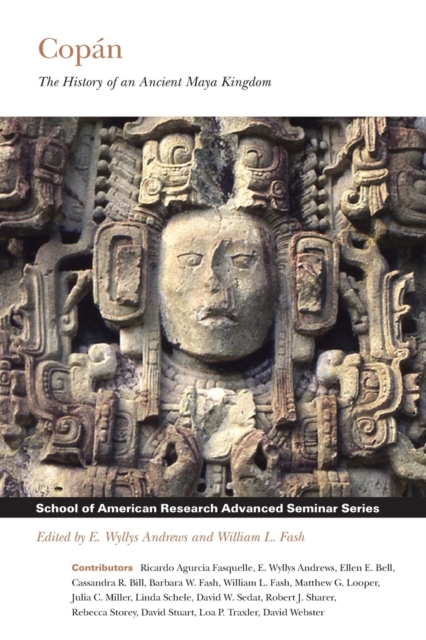 Copan : The History of an Ancient Maya Kingdom, Paperback / softback Book