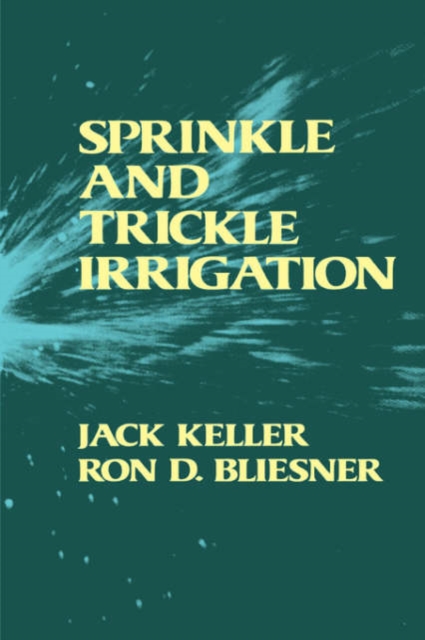 Sprinkle and Trickle Irrigation, Hardback Book