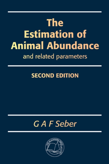 The Estimation of Animal Abundance and Related Parameters, Paperback / softback Book