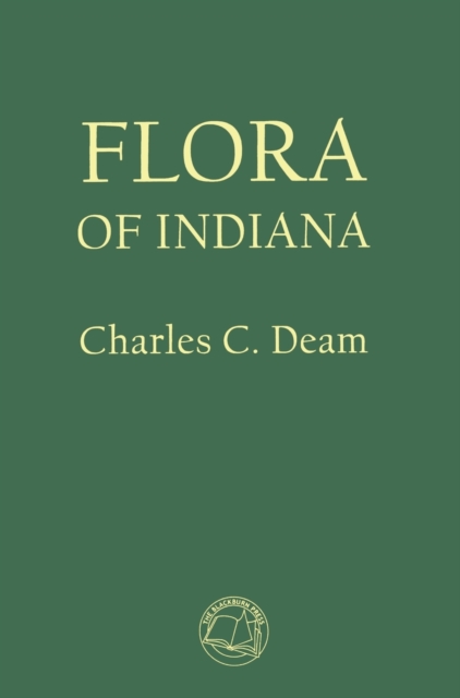 Flora of Indiana, Hardback Book