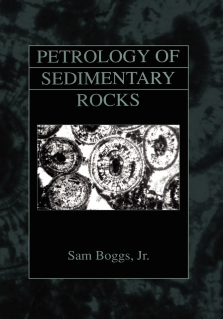 Petrology of Sedimentary Rocks, Hardback Book
