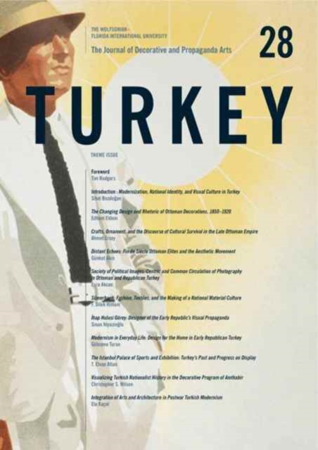 The Journal of Decorative and Propaganda Arts : Issue 28, Turkey Theme Issue, Paperback / softback Book