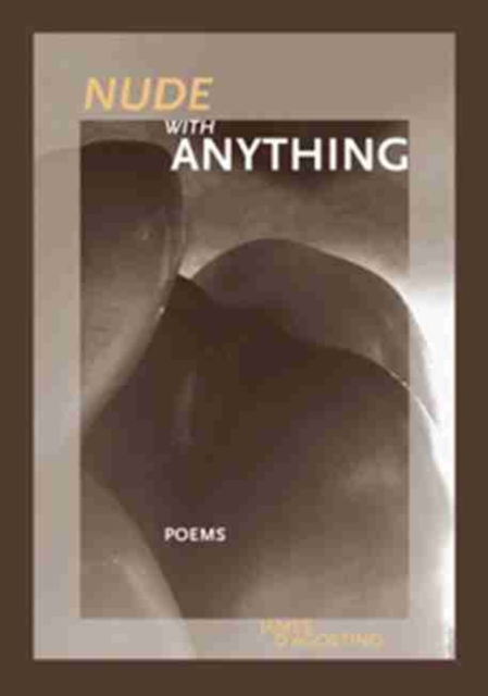 Nude with Anything, Paperback / softback Book
