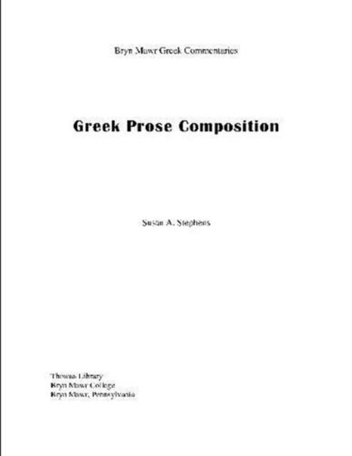 Greek Prose Composition, Paperback / softback Book
