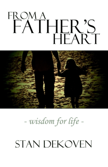 From A Father's Heart, Paperback Book