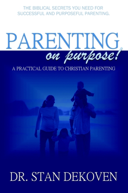 Parenting on Purpose, Paperback / softback Book