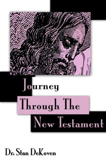 Journey Through the New Testament, Paperback / softback Book