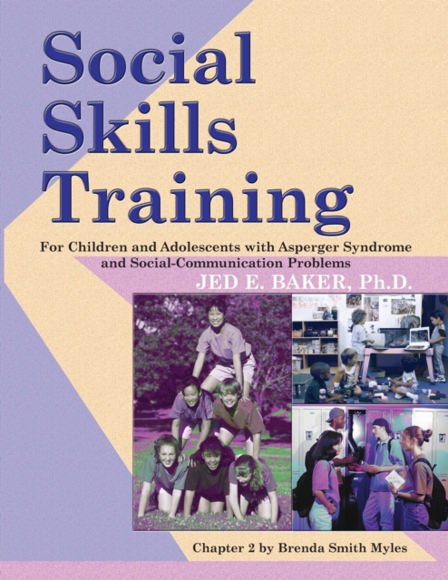 Social Skills Training : For Children and Adolescents with Asperger Syndrome and Social-Communication Problems, Paperback / softback Book