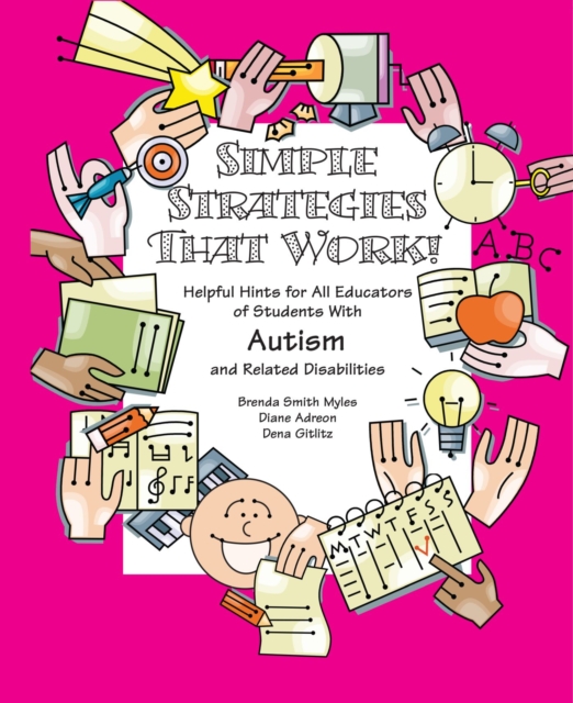 Simple Strategies That Work! Helpful Hints for Educators of Students with AS, High-functioning Autism and Related Disabilities, Paperback / softback Book