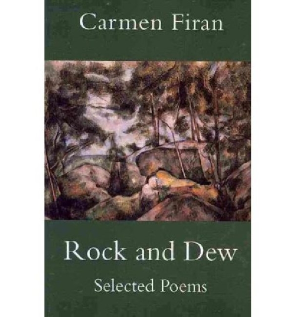 Rock and Dew : Selected Poems, Paperback / softback Book