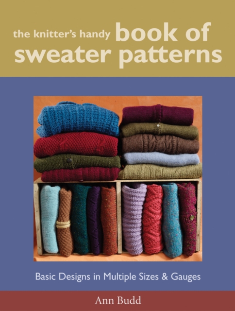 Knitter's Handy Book of Sweater Patterns, The, Paperback / softback Book