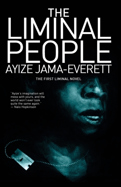The Liminal People : A Novel, Paperback / softback Book