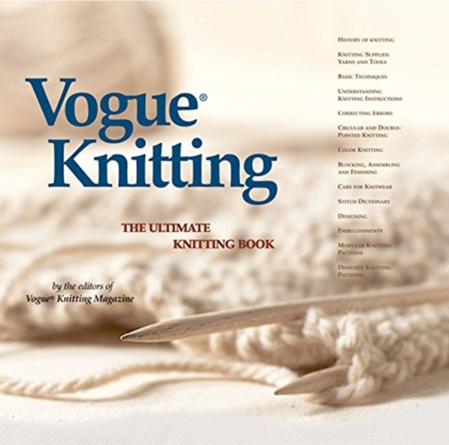 "Vogue Knitting" : The Ultimate Knitting Book, Hardback Book