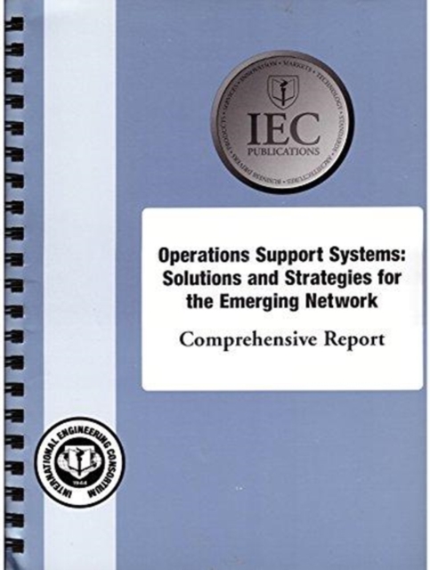 Operations Support Systems : Solutions and Strategies for the Emerging Network, Paperback / softback Book