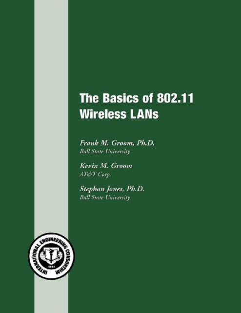 The Basics of 802.11 Wireless LANs, Paperback / softback Book