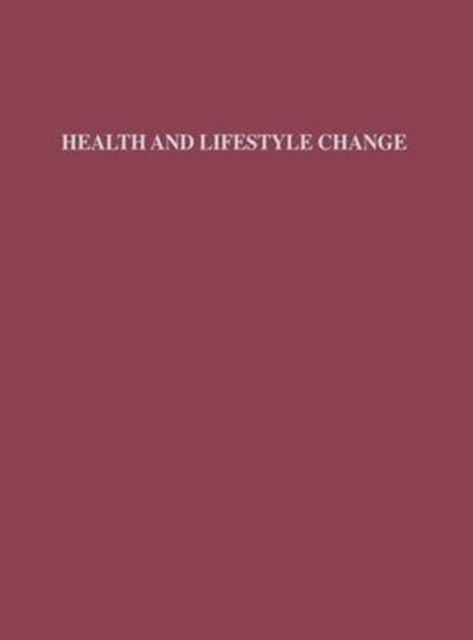 Health and Lifestyle Change, Hardback Book