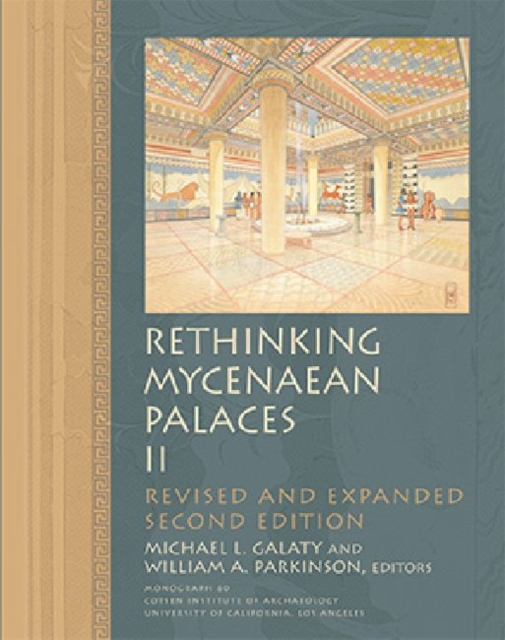 Rethinking Mycenaean Palaces II : Revised and expanded second edition, Hardback Book