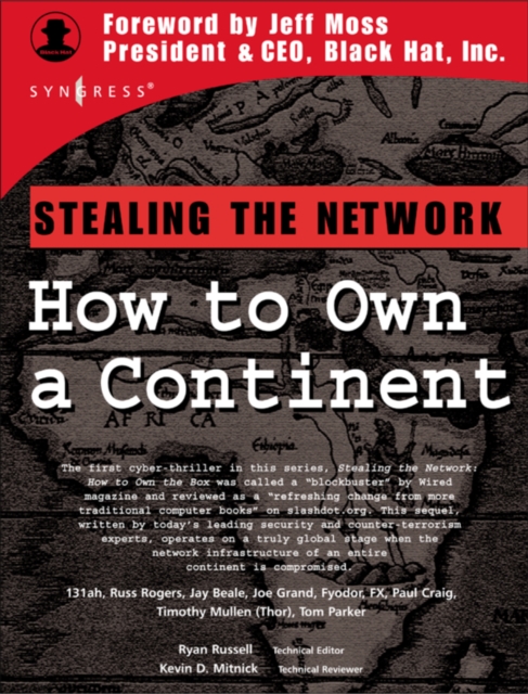 Stealing the Network : How to Own a Continent, Paperback / softback Book
