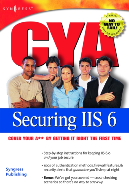 CYA Securing IIS 6.0, Paperback / softback Book