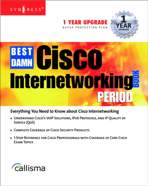 The Best Damn Cisco Internetworking Book Period, Paperback / softback Book