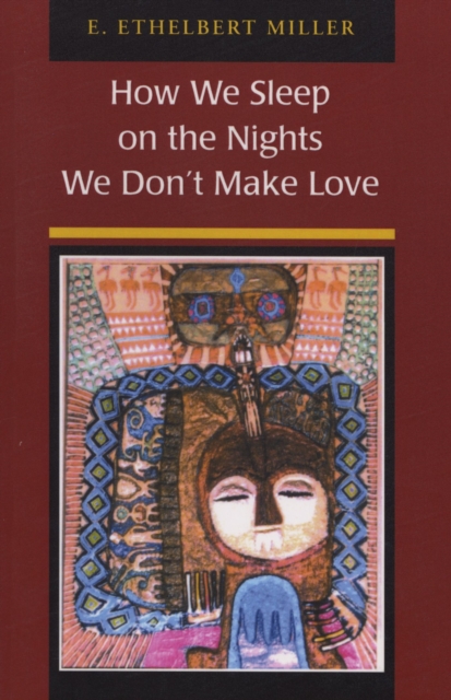 How We Sleep on the Nights We Don't Make Love, Paperback / softback Book