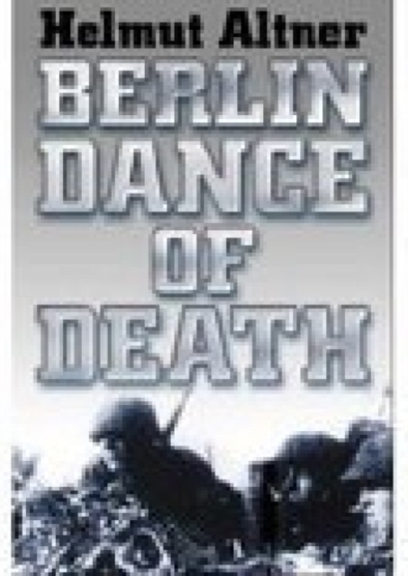 Berlin Dance of Death, Paperback / softback Book