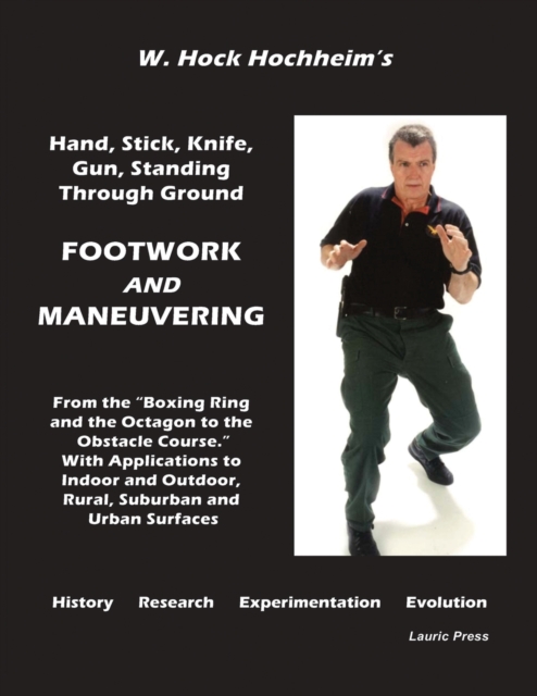 Footwork and Maneuevering, Paperback / softback Book