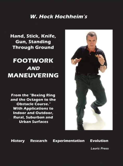Footwork and Maneuevering, Hardback Book