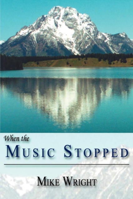 When the Music Stopped, Paperback / softback Book