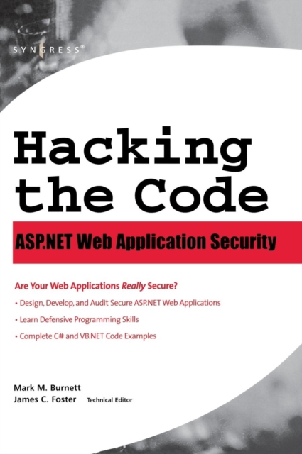 Hacking the Code : Auditor's Guide to Writing Secure Code for the Web, Hardback Book