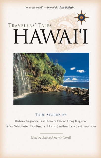 Travelers' Tales Hawai'i : True Stories, Paperback / softback Book