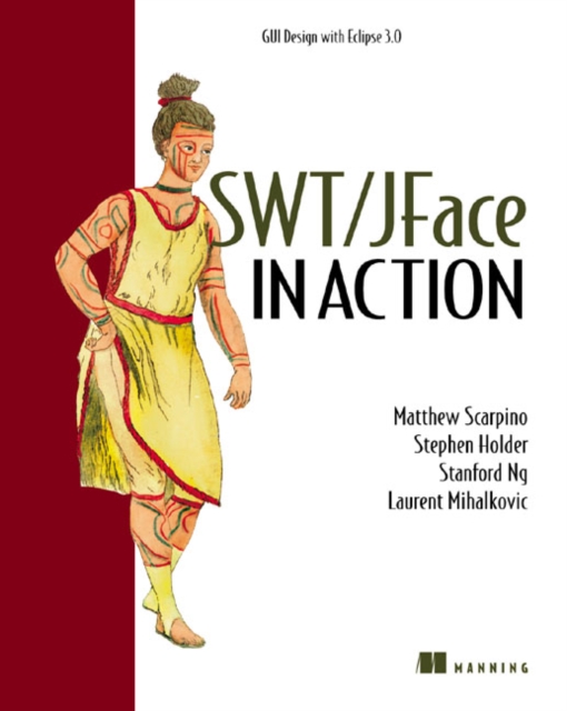 SWT/JFace in Action, Paperback / softback Book