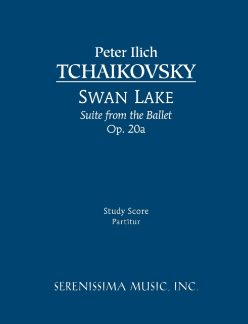 Swan Lake Suite, Op.20a : Study score, Paperback / softback Book